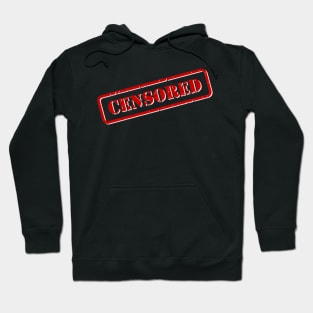 Censored Rubber Stamp Hoodie